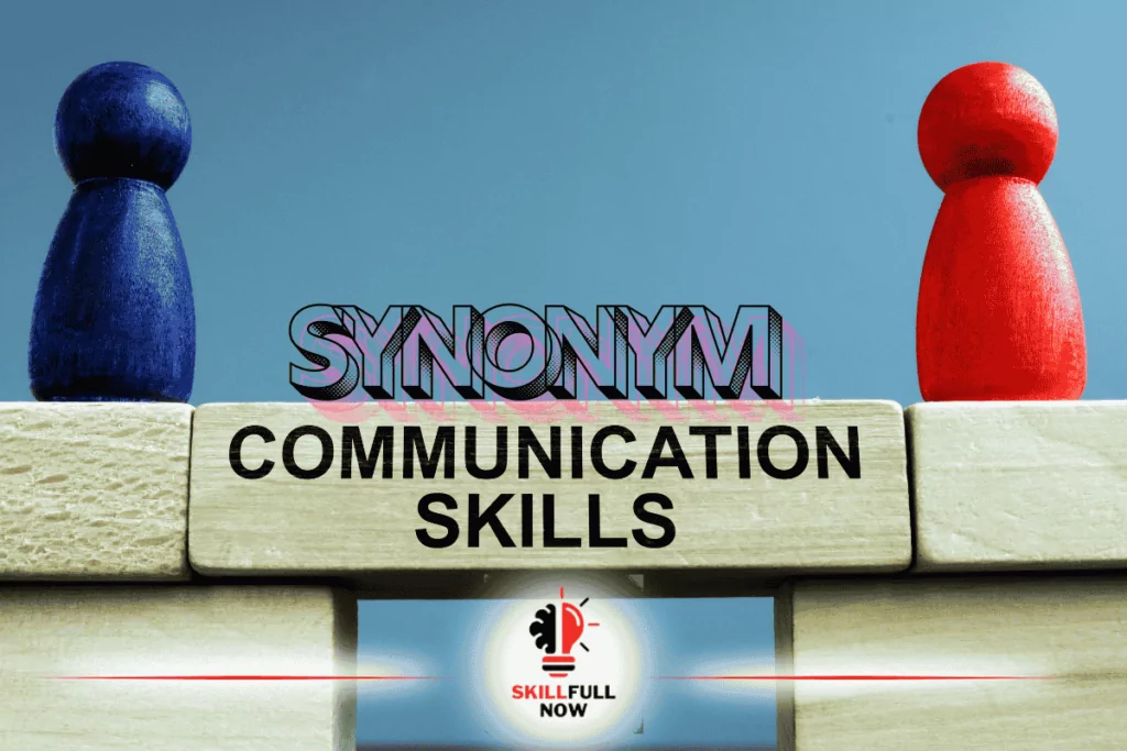 communication-skills-synonym-skill-full-now